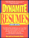 Title: Dynamite Resumes: 101 Great Examples and Tips for Success, Author: Ronald L. Krannich