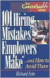 Title: 101 Hiring Mistakes Employers Make...and How to Avoid Them, Author: Richard Fein