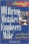 101 Hiring Mistakes Employers Make...and How to Avoid Them