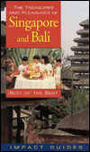 Title: Treasures and Pleasures of Singapore and Bali: Best of the Best, Author: Ronald Krannich