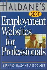 Title: Haldane's Best Employment Websites for Professionals, Author: Bernard Haldane Associates