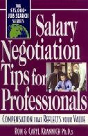 Title: Salary Negotiation Tips for Professionals: Compensation That Reflects Your Value, Author: B.H. Careers International