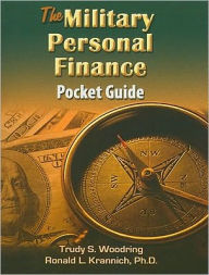 Title: The Military Personal Finance Pocket Guide, Author: Trudy Woodring