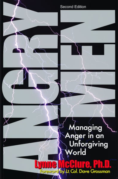 Angry Men: Managing Anger an Unforgiving World