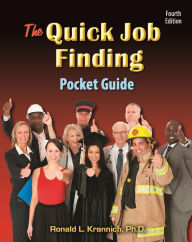 Title: The Quick Job Finding Pocket Guide: 10 Steps to Jump-Start Your Career . . . and Life!, Author: Ronald L Krannich