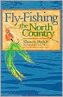 Fly-Fishing The North Country