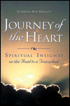 Title: Journey of the Heart: Spiritual Insights on the Road to a Transplant, Author: Elizabeth Ann Bartlett