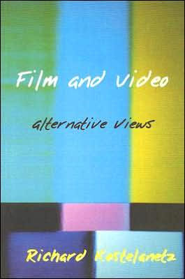 Film and Video: Alternative Views