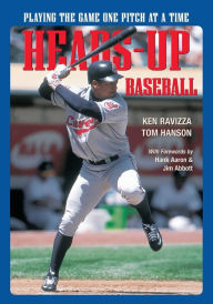 Title: Heads-Up Baseball: Playing the Game One Pitch at a Time, Author: Ken Ravizza