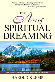 Title: The Art of Spiritual Dreaming, Author: Harold Klemp