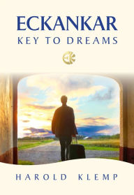 Title: ECKANKAR--Key to Dreams, Author: Harold Klemp