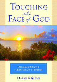 Title: Touching the Face of God, Author: Harold Klemp