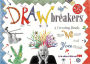 Klutz Drawbreakers: A Drawing Book That We Start and You Finish