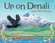 Alternative view 1 of Up on Denali: Alaska's Wild Mountain