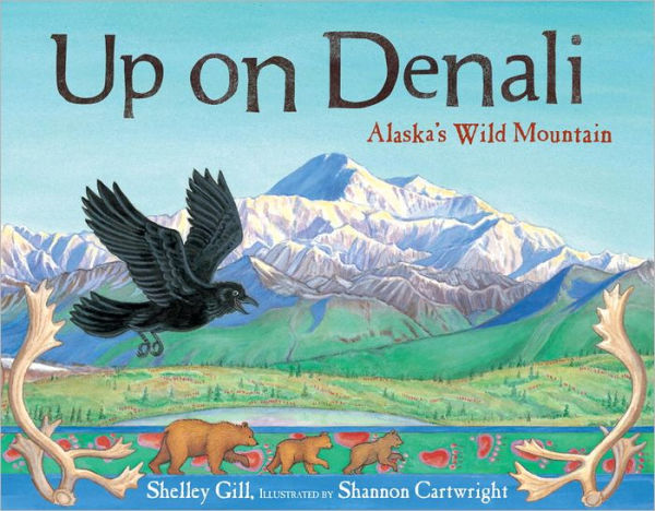 Up on Denali: Alaska's Wild Mountain