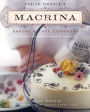 Leslie Mackie's Macrina Bakery and Cafe Cookbook: Favorite Breads, Pastries, Sweets and Savories