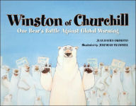 Title: Winston of Churchill: One Bear's Battle Against Global Warming, Author: Jean Davies Okimoto