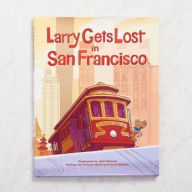 Title: Larry Gets Lost in San Francisco, Author: John Skewes