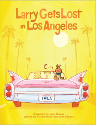 Title: Larry Gets Lost in Los Angeles, Author: John Skewes