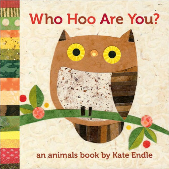 Who Hoo Are You?: An Animals Book by Kate Endle