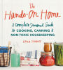 The Hands-On Home: A Seasonal Guide to Cooking, Preserving & Natural Homekeeping