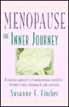 Title: Menopause: The Inner Journey, Author: Susanne F. Fincher