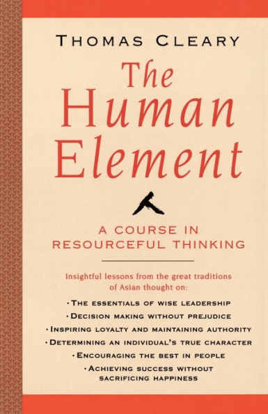 Human Element: A Course in Resourceful Thinking