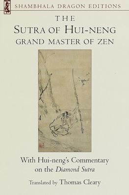 Sutra of Hui-Neng: Grand Master of Zen