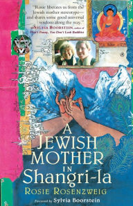 Title: A Jewish Mother in Shangri-la, Author: Rosie Rosenzweig