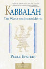 Kabbalah: The Way of The Jewish Mystic