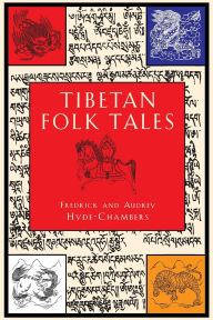 Title: Tibetan Folk Tales, Author: Audrey Hyde-Chambers