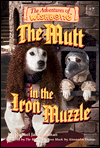 Title: The Mutt in the Iron Muzzle (Adventures of Wishbone Series #7), Author: Michael Jan Friedman