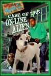 Title: Case of the On-Line Alien (Wishbone Mysteries Series #9), Author: Alexander Steele