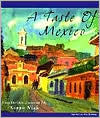 Title: Taste of Mexico: Vegetarian Cuisine, Author: Kippy Nigh