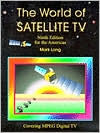 Title: The World of Satellite TV: Ninth Edition for the Americas, Author: Mark Long