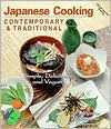 Japanese Cooking: Contemporary and Traditional