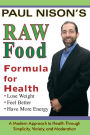 RAW FOOD FORMULA FOR HEALTH
