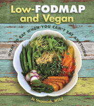 Title: Low-FODMAP and Vegan, Author: Jo Stepaniak