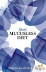 Ehrets Mucusless Diet