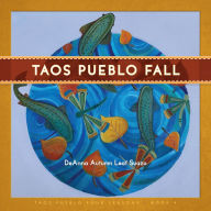 Title: Taos Pueblo Fall, Author: The Taos Pueblo Tiwa Language Program