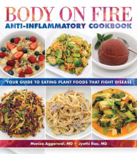 Free ebook for ipod download Body on Fire Anti-Inflammatory Cookbook 9781570674075 