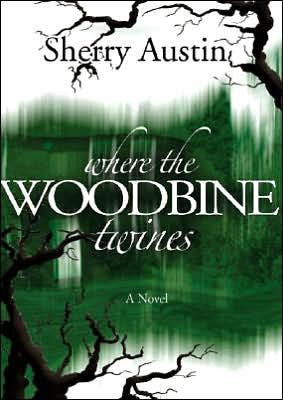 Where the Woodbine Twines