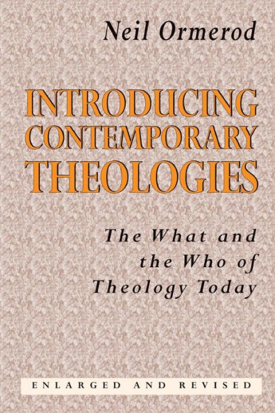 Introducing Contemporary Theologies: The What and the Who of Theology Today