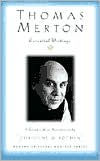 Thomas Merton: Essential Writings