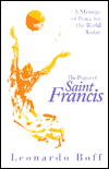 Title: The Prayer of St. Francis: A Message of Peace for the World Today, Author: Leonardo Boff