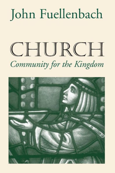 Church: Community for the Kingdom