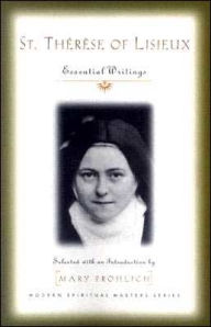 Title: St. Therese of Lisieux: Essential Writings, Author: Saint Therese of Lisieux