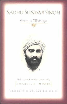 Sadhu Sundar Singh: Essential Writings