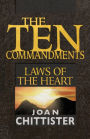 The Ten Commandments: Laws of the Heart