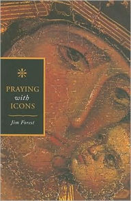 Title: Praying with Icons, Author: Jim Forest